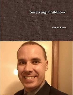 Surviving Childhood