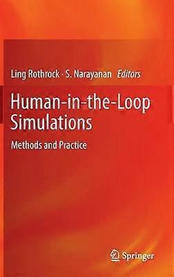 Human-in-the-Loop Simulations