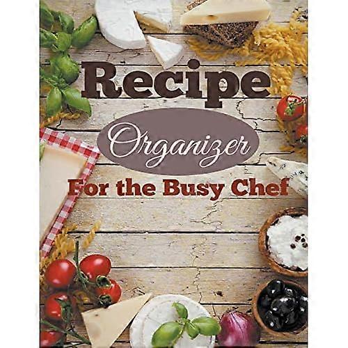 Recipe Organizer for the Busy Chef