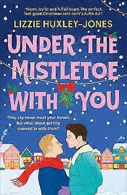 Under the Mistletoe with You