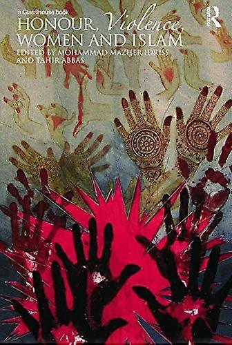 Honour Violence Women and Islam