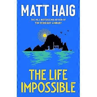 The Life Impossible