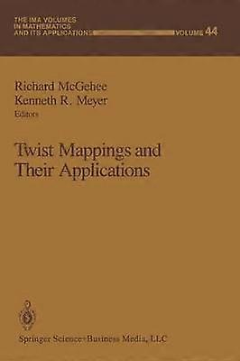 Twist Mappings and Their Applications