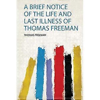 Kurze Mitteilung über das Leben und die letzte Krankheit von Thomas Freeman