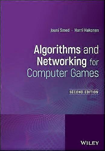 Algorithms and Networking for Computer Games