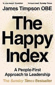 The Happy Index by James Timpson Paperback