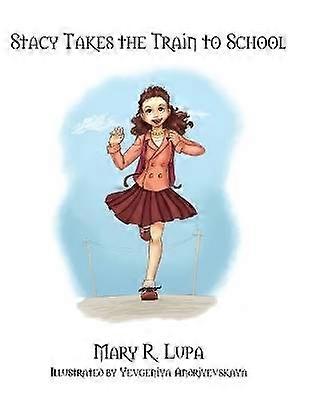 Stacy Takes the Train to School