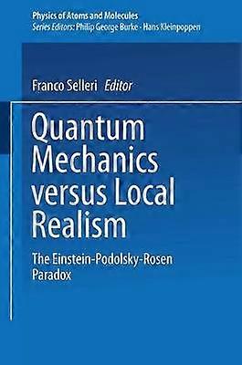 Quantum Mechanics Versus Local Realism