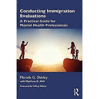 Gennemførelse af immigrationsevalueringer: En praktisk vejledning til psykiatriske fagfolk