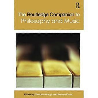 Der Routledge Begleiter zur Philosophie und Musik