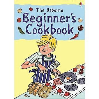 Begyndere kogebog (Usborne kogebøger) (Usborne kogebøger)