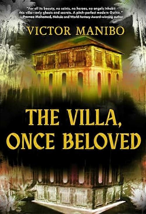 Villa, Once Beloved