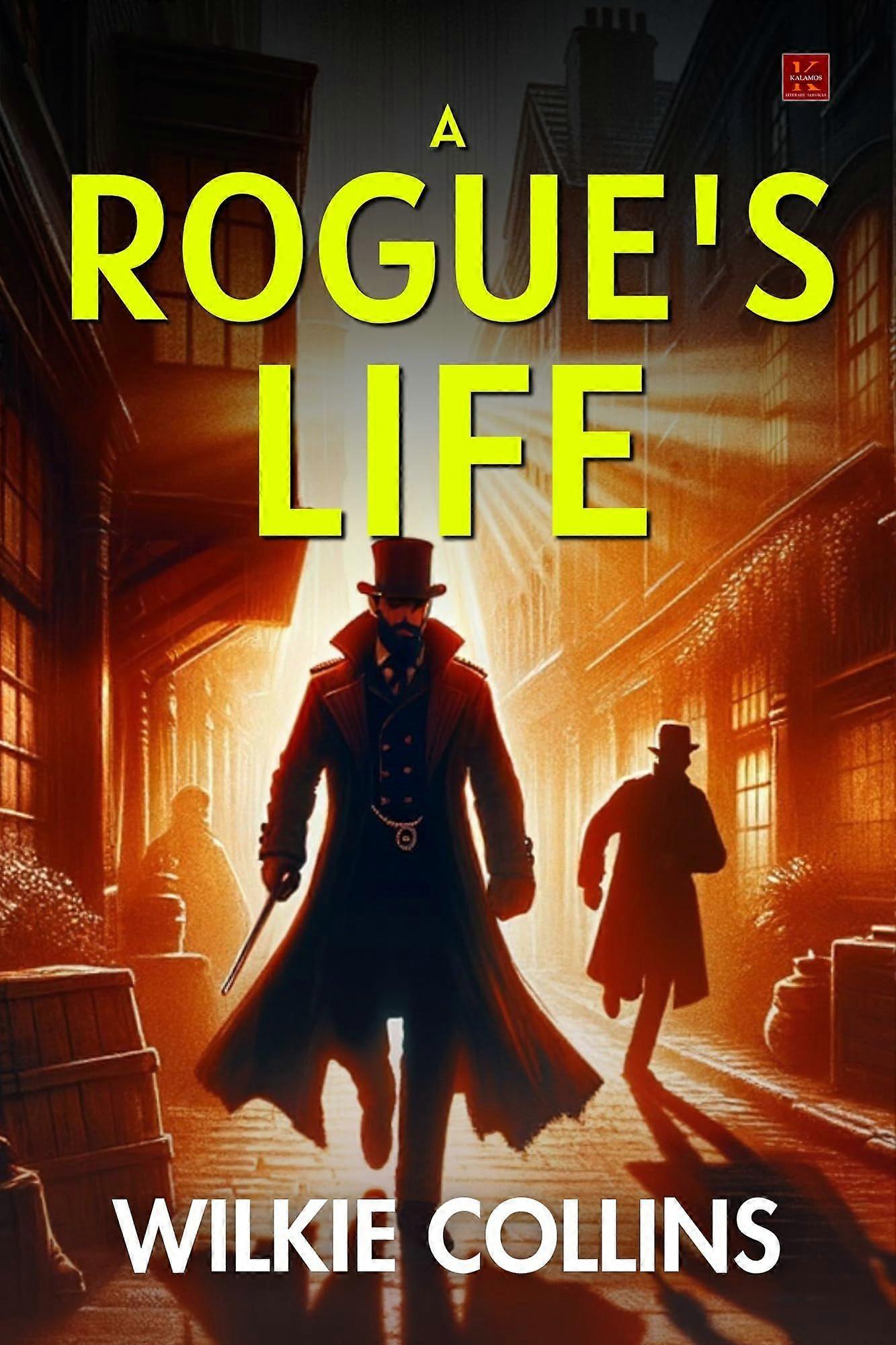 A rogue's life
