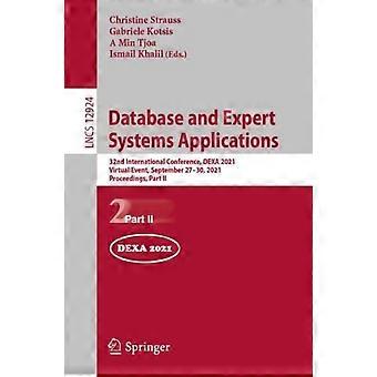 Database And Expert Systems Applications 32nd International Conference Dexa 2 - Springer Nature B.V - Paperback - en Book