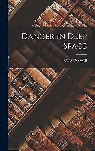Danger in deep space