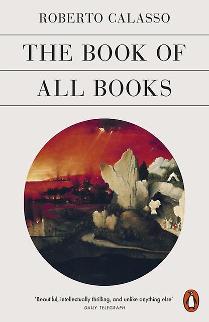 The Book Of All Books by Roberto Calasso Paperback Book