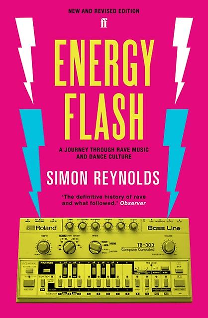 Energy Flash by Simon Reynolds Paperback