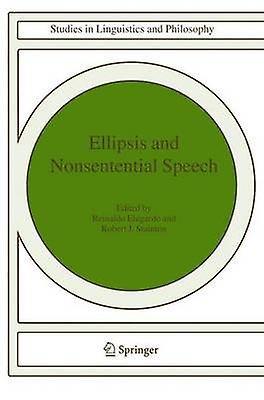 Ellipsis and Nonsentential Speech