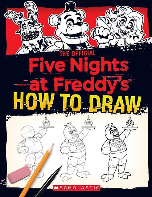 Five Nights At Freddys How To Draw by Scott Cawthon Paperback