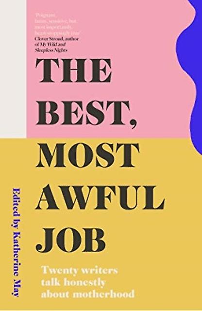 The Best Most Awful Job Paperback