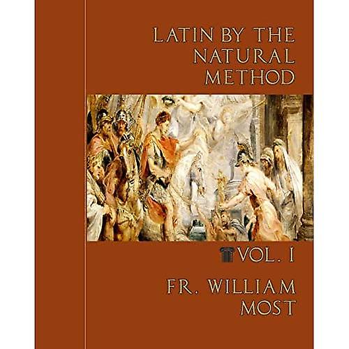 Latin by the Natural Method (Latin by the Natural Method)