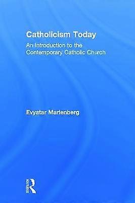 Catholicism Today