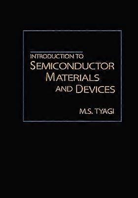 Introduction to Semiconductor Materials and Devices
