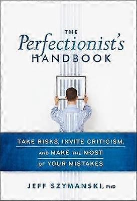 The Perfectionist's Handbook