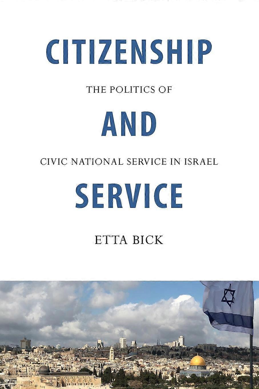 Citizenship And Service by Etta Bick Paperback