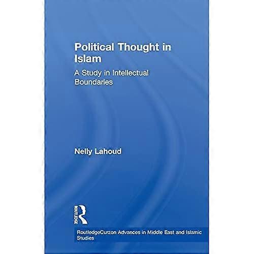 Political Thought in Islam: a Study in Intellectual Boundaries