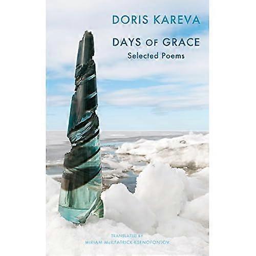 Days of Grace: Selected Poems