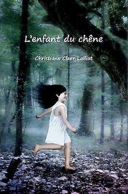 L'enfant du chêne