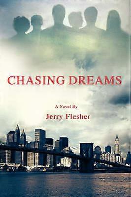 Chasing Dreams