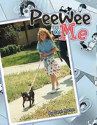 PeeWee & Me