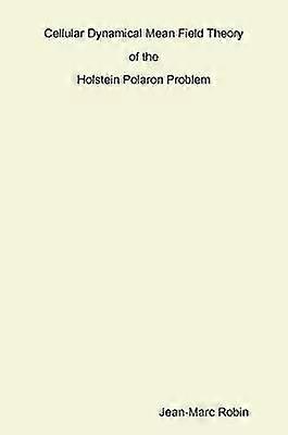 Cellular Dynamical Mean Field Theory of the Holstein Polaron Problem