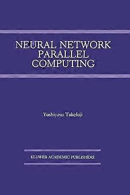 Neural Network Parallel Computing