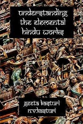Understanding the Elemental Hindu Works