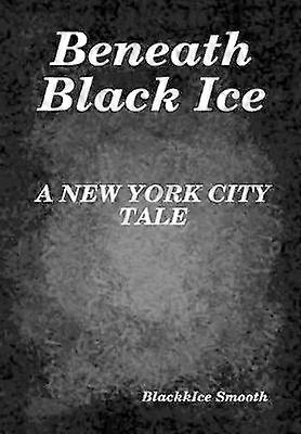 Beneath Black Ice
