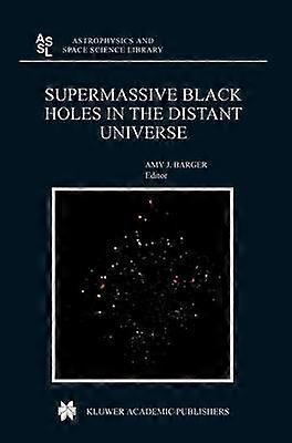 Supermassive Black Holes in the Distant Universe