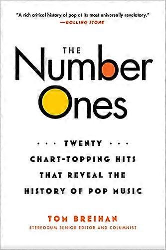 The Number Ones: Twenty Chart Topping Hits That Reveal the History of Pop Music