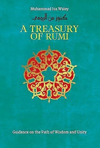 A Treasury of Rumis Wisdom