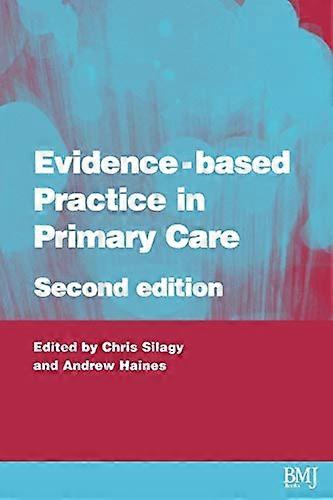 Evidence Based Practice in Primary Care
