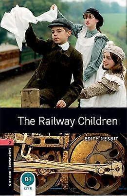 Oxford Bookworms Library: Level 3: The Railway Children audio pack