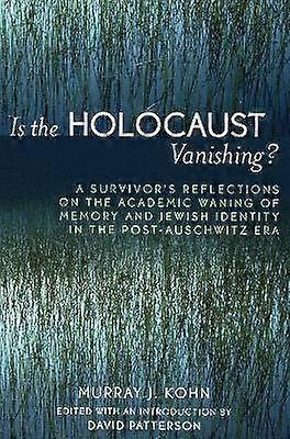 Försvinner Förintelsen?