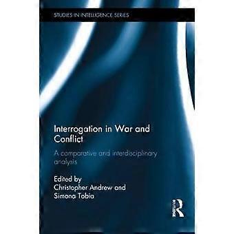 Interrogation in War and Conflict