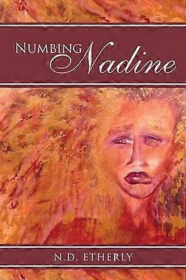 Numbing Nadine