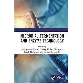 Microbial Fermentation and Enzyme Technology
