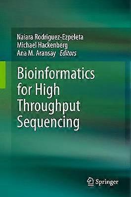 Bioinformatics for High Throughput Sequencing