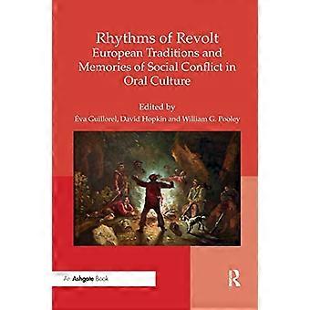 Ritmes van opstand: Europese tradities en herinneringen aan sociale conflicten in de orale cultuur