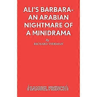 Alis Barbara- En arabisk mardröm av ett minidrama
